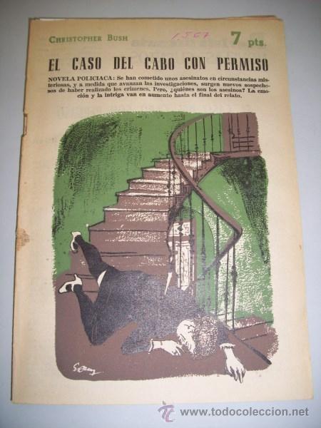 Sammeln von Zeitschriften und Zeitungen: BUSH, Christopher. El caso del cabo con permiso : novela polic&iacute;aca (Revista literaria Novelas y Cuen