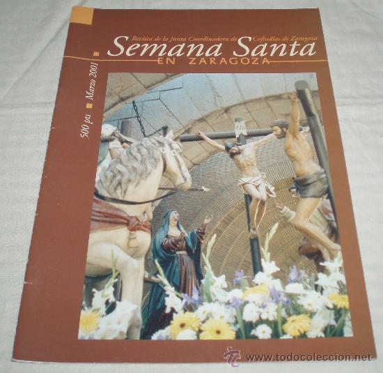 Coleccionismo de Revistas y Peri&oacute;dicos: revista de la semana santa en Zaragoza a&ntilde;o 2001