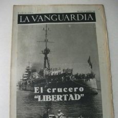 Coleccionismo de Revistas y Periódicos: LA VANGUARDIA – DIARIO Y NOTAS GRÁFICAS – GUERRA CIVIL 16/9/1936 – EL CRUCERO LIBERTAD