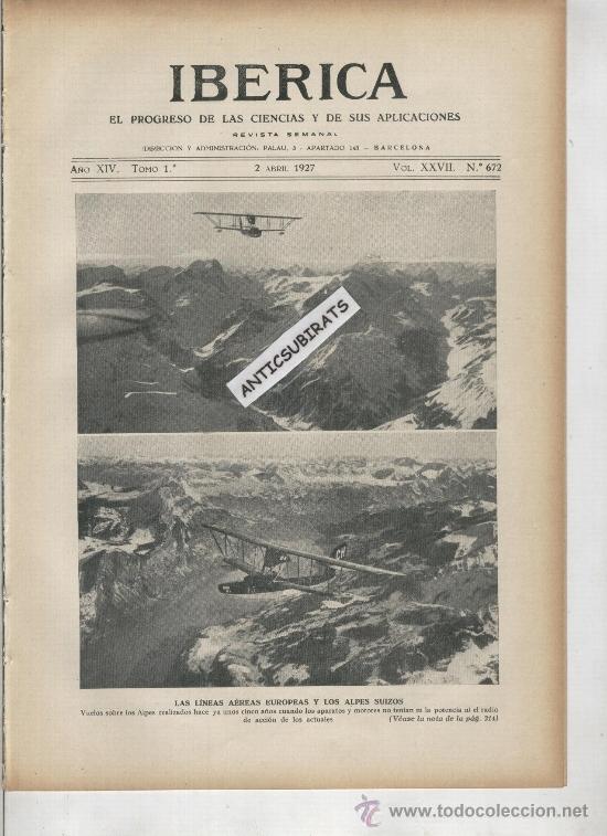 Collection Magazines and Newspapers: REVISTA IBERICA 672 A&Ntilde;O 1927 AVIACION EN LOS ALPES SUIZOS SUIZA SALTO DE ESGUEVA EN VALLADOLID.