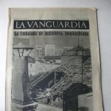 Coleccionismo de Revistas y Periódicos: LA VANGUARDIA – DIARIO Y NOTAS GRÁFICAS – GUERRA CIVIL 15/1/1937–EMBAJADA DE INGLATERRA BOMBARDEADA