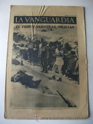 Collection Magazines and Newspapers: LA VANGUARDIA &ndash; DIARIO Y NOTAS GR&Aacute;FICAS&ndash;GUERRA CIVIL 20/1/1937 &ndash; MILICIAS DE LA SIERRA DE GUADARRAMA