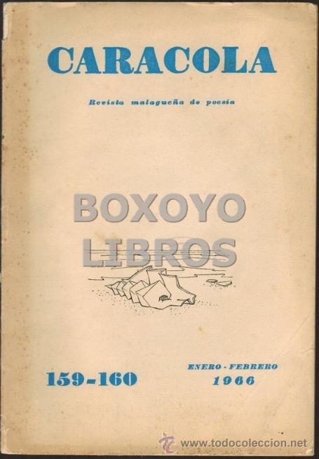 Collectionnisme de Revues et Journaux: Caracola. Revista malague&ntilde;a de poes&iacute;a. N&uacute;m. 159-160 (M&aacute;laga. Enero-Febrero, 1966)