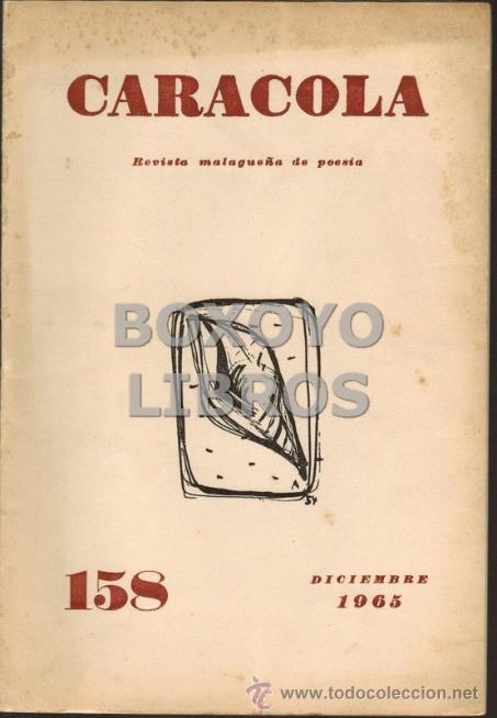Collectionnisme de Revues et Journaux: Caracola. Revista malague&ntilde;a de poes&iacute;a. N&uacute;m. 158 (M&aacute;laga. Diciembre, 1965)