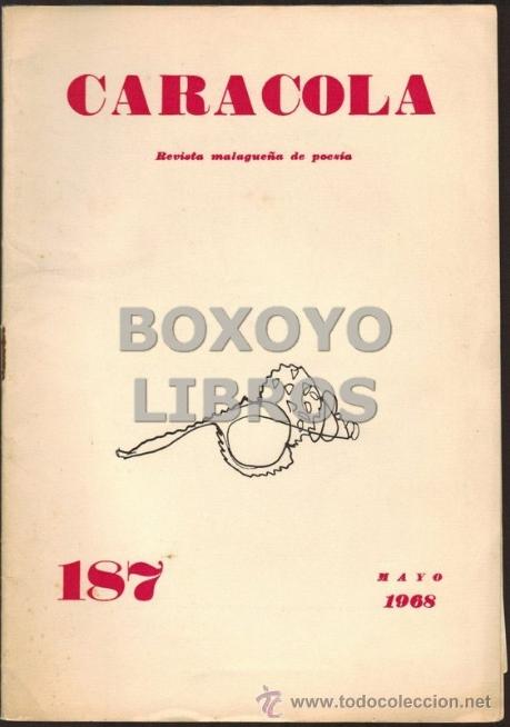 Collectionnisme de Revues et Journaux: Caracola. Revista malague&ntilde;a de poes&iacute;a. N&uacute;m. 187 (M&aacute;laga. Mayo, 1968)