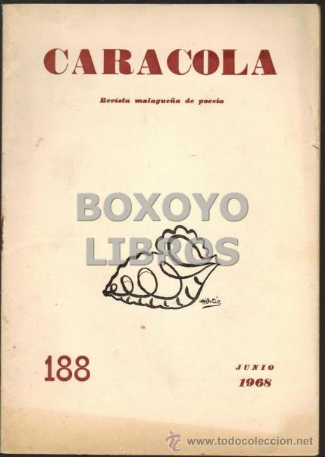 Collectionnisme de Revues et Journaux: Caracola. Revista malague&ntilde;a de poes&iacute;a. N&uacute;m. 188 (M&aacute;laga. Junio, 1968)