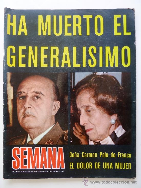 Coleccionismo de Revistas y Peri&oacute;dicos: REVISTA SEMANA. HA MUERTO EL GENERAL&Iacute;SIMO, N&ordm; 1867, 29-11-1975.