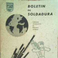 Coleccionismo de Revistas y Periódicos: REVISTA BOLETIN DE LA SOLDADURA PHILIPS Nº 20 AÑOS 60