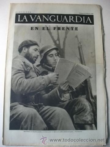 Collezionismo di Riviste e Giornali: LA VANGUARDIA &ndash; DIARIO Y NOTAS GR&Aacute;FICAS &ndash; GUERRA CIVIL 12/2/1937 &ndash; EN EL FRENTE REPUBLICANO