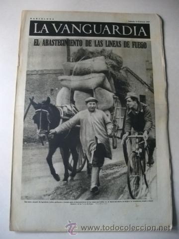 Collezionismo di Riviste e Giornali: LA VANGUARDIA &ndash; DIARIO Y NOTAS GR&Aacute;FICAS &ndash; GUERRA CIVIL 13/2/1937 &ndash; EL ABASTECIMIENTO EN EL FRENTE