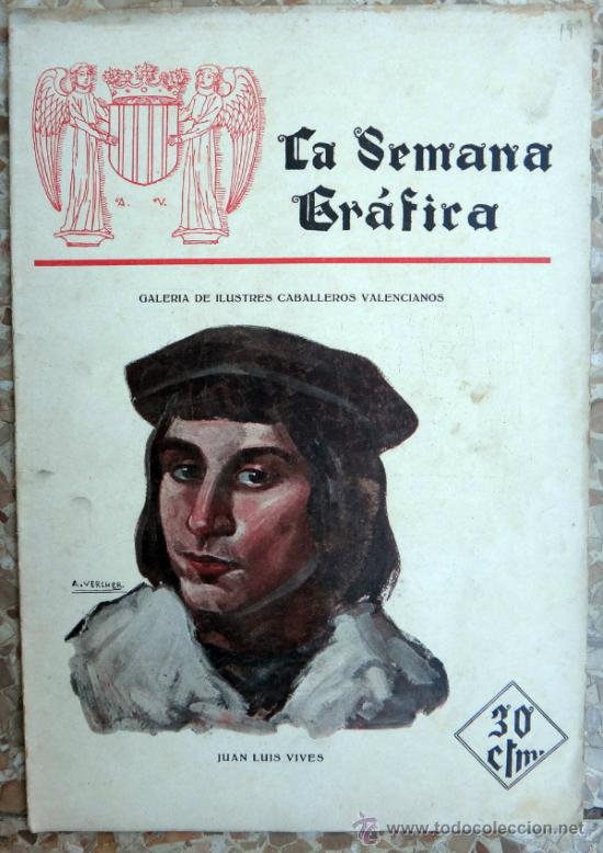 Coleccionismo de Revistas y Peri&oacute;dicos: REVISTA SEMANA GRAFIA , NUMERO 19 , JUAN LUIS VIVES, PORTADA VERCHER , ORIGINAL