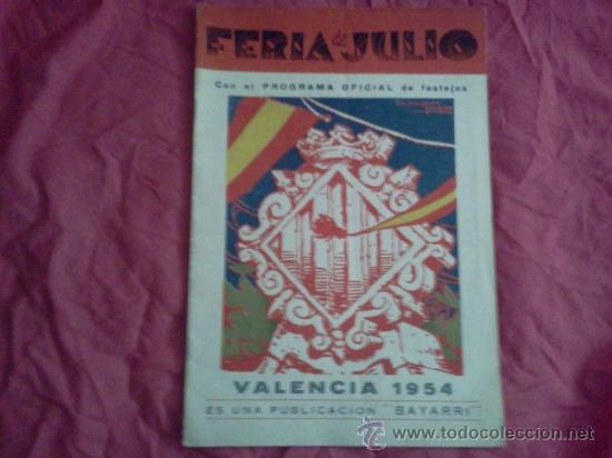 Coleccionismo de Revistas y Peri&oacute;dicos: Revista Bayarri con programa de la feria de julio de Valencia 1954