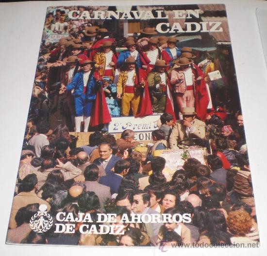 Coleccionismo de Revistas y Peri&oacute;dicos: Revista del Carnaval de Cadiz - 1982 - Caja de Ahorros de Cadiz (interior lleno de fotografias)
