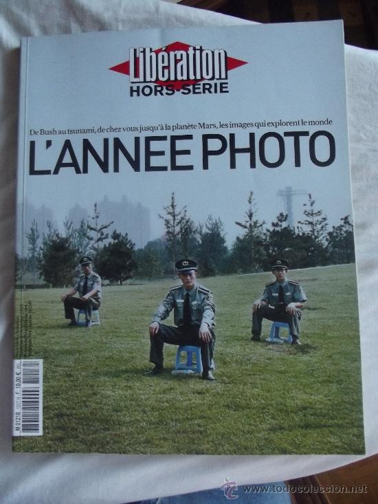 Collection Magazines and Newspapers: LIBERATION HORS - SERIE  L&uml;ANNEE  PHOTO