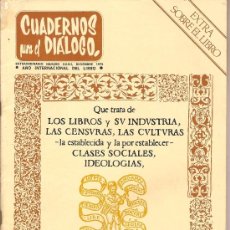 Coleccionismo de Revistas y Periódicos: CUADERNOS PARA EL DIÁLOGO Nº XXXII - EXTRA SOBRE EL LIBRO