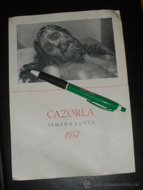 Coleccionismo de revistas y peri&oacute;dicos: CAZORLA, SEMANA SANTA DE 1957.