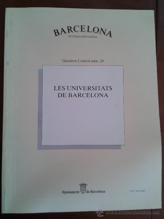 Collezionismo di Riviste e Giornali: Revista Barcelona Metr&oacute;polis Mediterr&aacute;nea (en catal&aacute;n) cuaderno #24 Las universidades de Barcelona