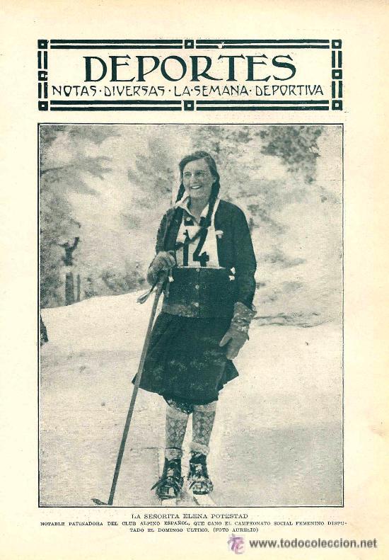 Coleccionismo de revistas y peri&oacute;dicos: * ESQU&Iacute; * CLUB ALPINO ESPA&Ntilde;OL *La patinadora Elena Potestad, seguida de secci&oacute;n de deportes - 1928