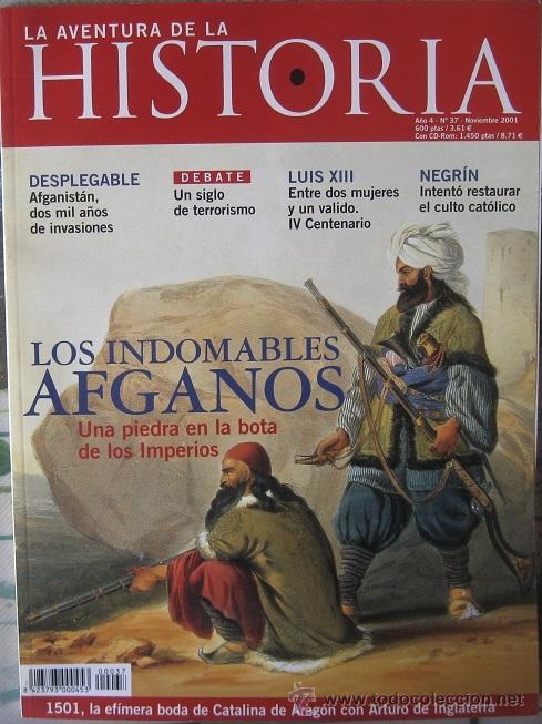 Coleccionismo de Revistas y Peri&oacute;dicos: REVISTA &ldquo;LA AVENTURA DE LA HISTORIA&rdquo; (N&ordm; 37&ndash;NOVIEMBRE 2001). LOS INDOMABLES AFGANOS