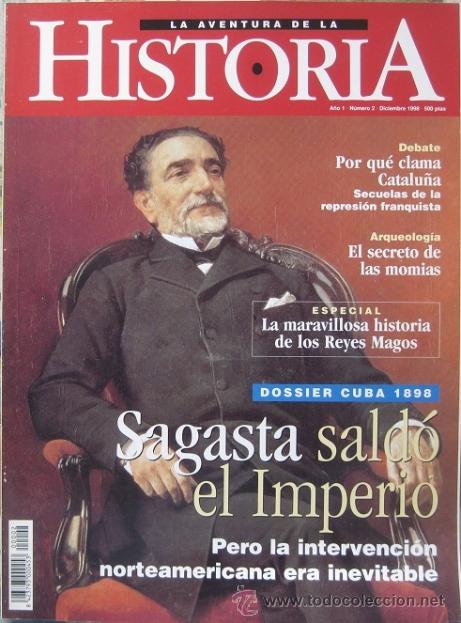 Coleccionismo de Revistas y Peri&oacute;dicos: REVISTA &ldquo;LA AVENTURA DE LA HISTORIA&rdquo; (N&ordm; 2&ndash;DICIEMBRE 1998). SAGASTA SALD&Oacute; EL IMPERIO