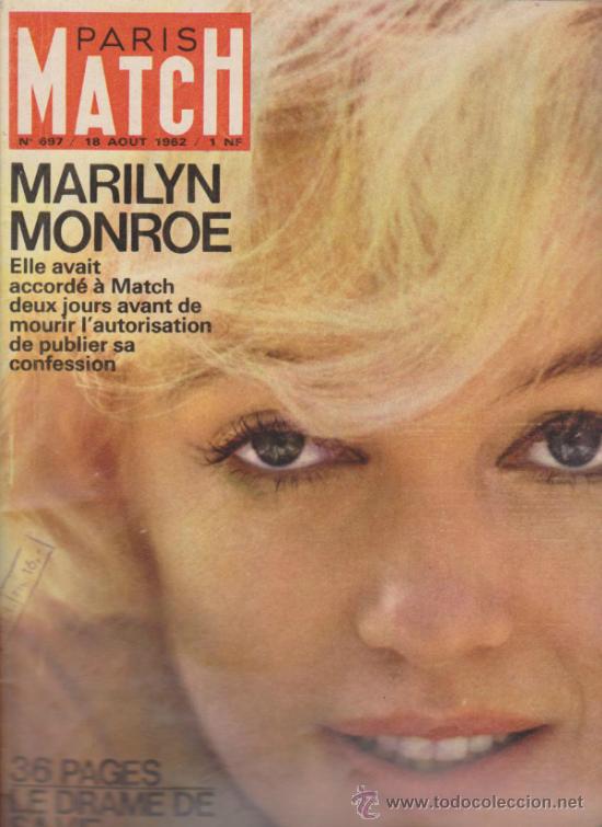 Colecionismo de Revistas e Jornais: Paris Match n&ordm; 697.18 Agos. 1962. Marilyn Monroe.Le drame de sa vie.Le Miystere de