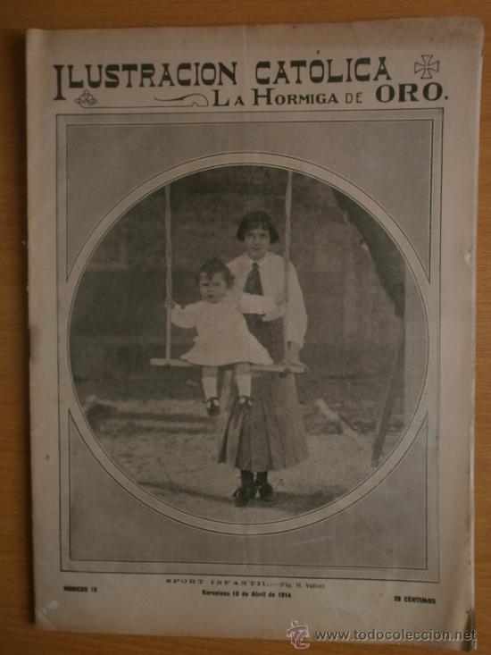Coleccionismo de revistas y peri&oacute;dicos: LA HORMIGA DE ORO N&ordm;16.1914.TOLEDO,GALICIA,MADRID,REGION VALENCIANA,EIBAR,MEJICO-GUERRA CIVIL.