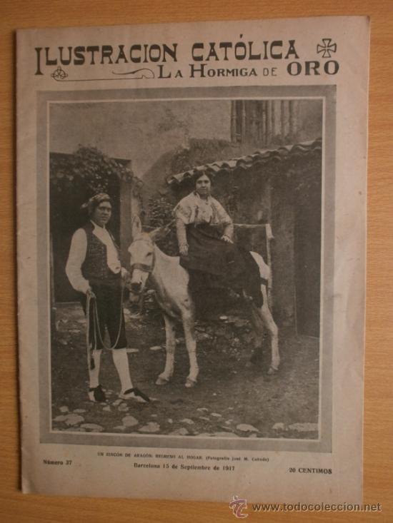 Coleccionismo de revistas y peri&oacute;dicos: LA HORMIGA DE ORO N&ordm;37.1917.BENEDICTO XV, REGION CATALANA,MONCADA,NOTAS DE ACTUALIDAD.