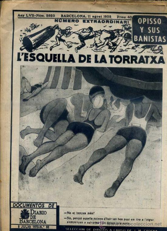 Collectionnisme de Revues et Journaux: OPISSO Y SUS BA&Ntilde;ISTAS (FACS&Iacute;MIL DE L'ESQUELLA DE LA TORRATXA, 1933-1973)