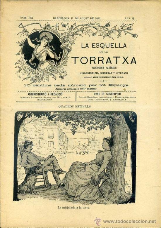 Collectionnisme de Revues et Journaux: LA ESQUELLA DE LA TORRATXA, N&ordm; 1074 - 11 AGO. 1899