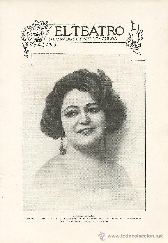 Collection Magazines and Newspapers: * TEATRO * La actriz Mar&iacute;a G&aacute;mez, seguida de estrenos: Catalina B&aacute;rcena&hellip;  - 1926