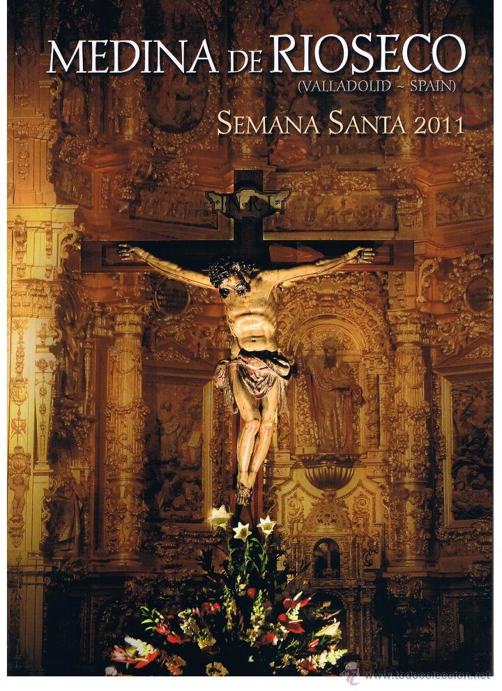 Coleccionismo de Revistas y Peri&oacute;dicos: MEDINA DE RIOSECO. PROGRAMA DE SEMANA SANTA 2011. (Z/8)