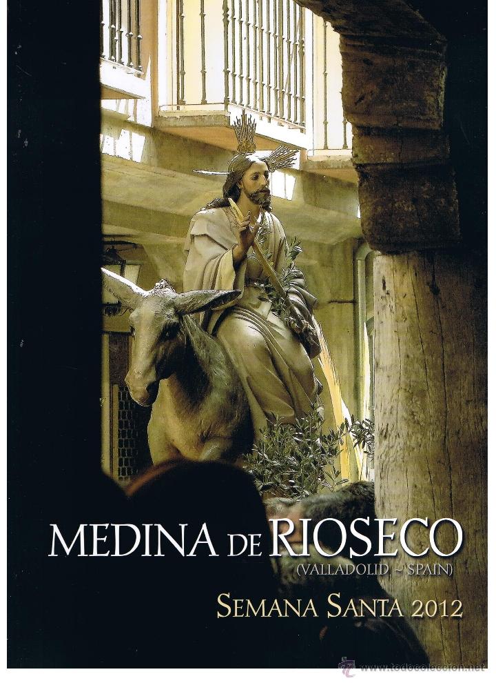 Coleccionismo de Revistas y Peri&oacute;dicos: MEDINA DE RIOSECO. PROGRAMA DE SEMANA SANTA 2012. (Z/8)