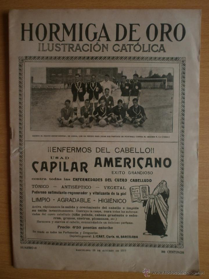 Coleccionismo de revistas y peri&oacute;dicos: LA HORMIGA DE ORO N&ordm;41.1919.VALENCIA-FIESTA EN LA CALLE COLON,DON ALFONSO,CATALU&Ntilde;A-JOYAS DE ARTE.