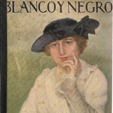 Coleccionismo de Revistas y Periódicos: REVISTA BLANCO Y NEGRO – 1917 . Lote 39737433