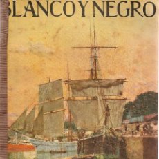 Coleccionismo de Revistas y Periódicos: REVISTA BLANCO Y NEGRO – 1917. Lote 39737490