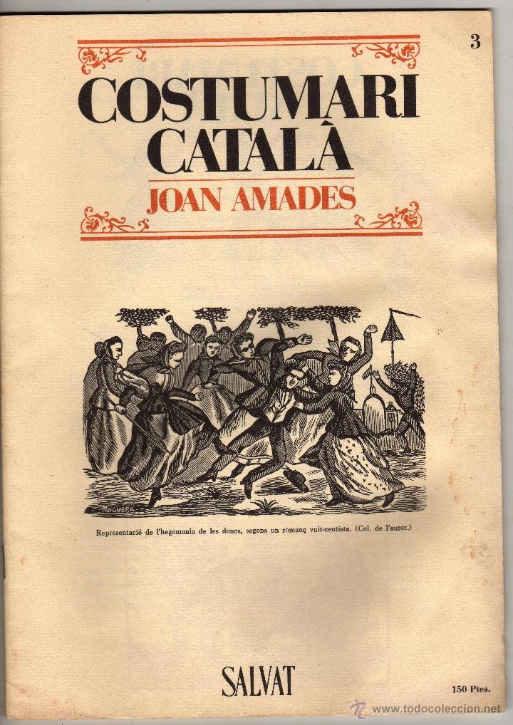 Coleccionismo de Revistas y Peri&oacute;dicos: COSTUMARI CATAL&Aacute; JOAN AMADES ED.SALVAT N&ordm;3