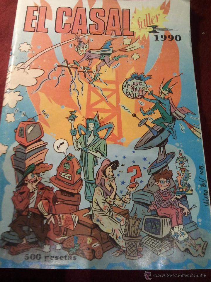 Collezionismo di Riviste e Giornali: EL CASAL FALLER 1990