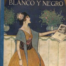 Coleccionismo de Revistas y Periódicos: REVISTA BLANCO Y NEGRO – 1917 * DOMINGO DE RAMOS MADRID *. Lote 40041961