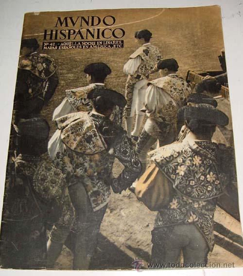 Coleccionismo de Revistas y Peri&oacute;dicos: ANTIGUA REVISTA MUNDO HISPANICO - SEPTIEMBRE 1951 - TOROS - MANOLETE - MIDE 35X27,5 CMS - 58 PAG.