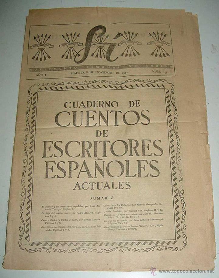 Coleccionismo de revistas y peri&oacute;dicos: ANTIGUO PERIODICO SI, SUPLEMENTO DEL PERIODICO ARRIBA, 8 DE NOVIEMBRE DE 1942 - NUM. 45 - 16 PAG. -
