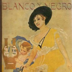 Coleccionismo de Revistas y Periódicos: REVISTA BLANCO Y NEGRO – 1917. Lote 40324021