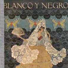Coleccionismo de Revistas y Periódicos: REVISTA BLANCO Y NEGRO – 1917 * JACINTO BENAVENTE * LUISA PUCHOL * . Lote 40324109