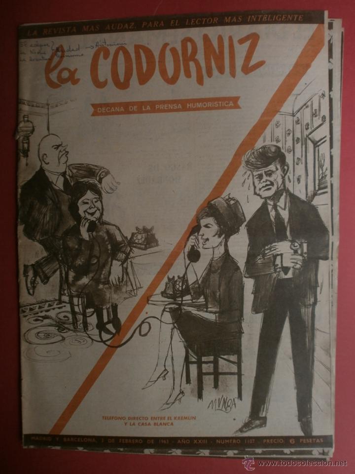 Coleccionismo de Revistas y Peri&oacute;dicos: LA CODORNIZ N&ordm;1107. A&Ntilde;O 1963. TELEFONO DIRECTO ENTRE EL KREMLIN Y LA CASA BLANCA.