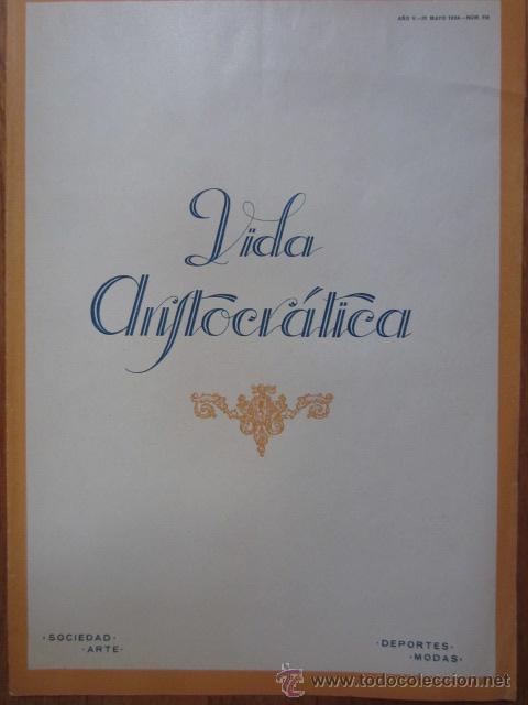 Collection Magazines and Newspapers: Revista VIDA ARISTOCR&Aacute;TICA -1924 * PALENCIA *