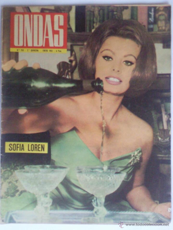 Coleccionismo de Revistas y Peri&oacute;dicos: REVISTA ONDAS, N&ordm; 243, ENERO 1963, PORTADA SOFIA LOREN