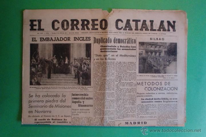 Sammeln von Zeitschriften und Zeitungen: EL CORREO CATALAN14/04/1939 - REGRESAN LOS SOLDADOS A BILBAO - LOS REFUGIOS CATALANES