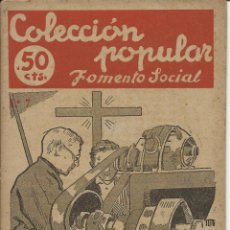 Coleccionismo de Revistas y Periódicos: COLECCION POPULAR, FOMENTO SOCIAL,OBRERO CREYENTE ¿PORQUÉ?. Lote 40647093