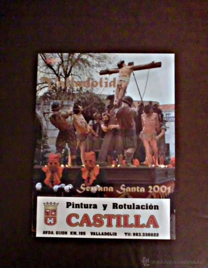 Coleccionismo de Revistas y Peri&oacute;dicos: REVISTA DE SEMANA SANTA DE VALLADOLID 2001