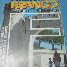 Coleccionismo de Revistas y Periódicos: FRANCISCO FRANCO UN SIGLO DE ESPAÑA