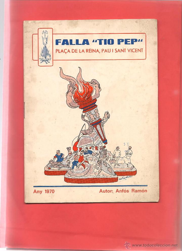 Coleccionismo de revistas y peri&oacute;dicos: LLIBRET Falla TIO PEP pla&ccedil;a de la Reina 1970, autor ANFOS RAMON foto fallera mayor ni